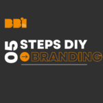 5 Steps DIY Branding Guide